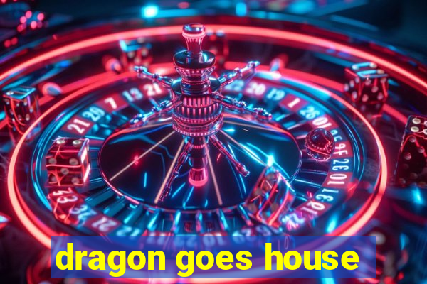 dragon goes house-hunting dublado